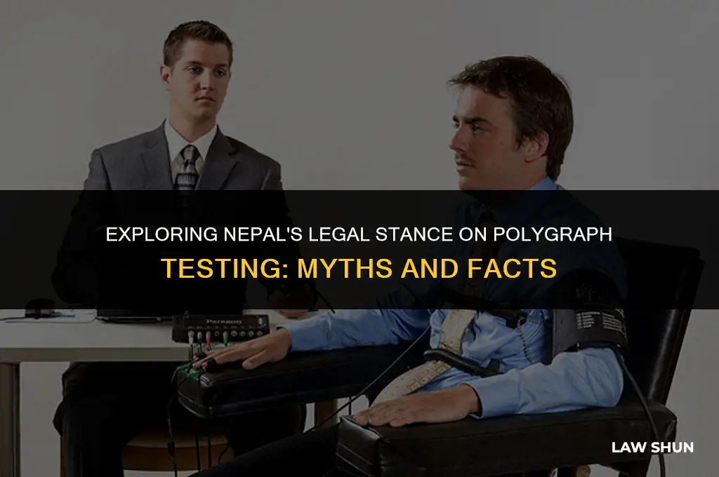 does nepal law allows plygraph test