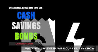 Nevada's Savings Bond Cashing Laws: What You Need to Know