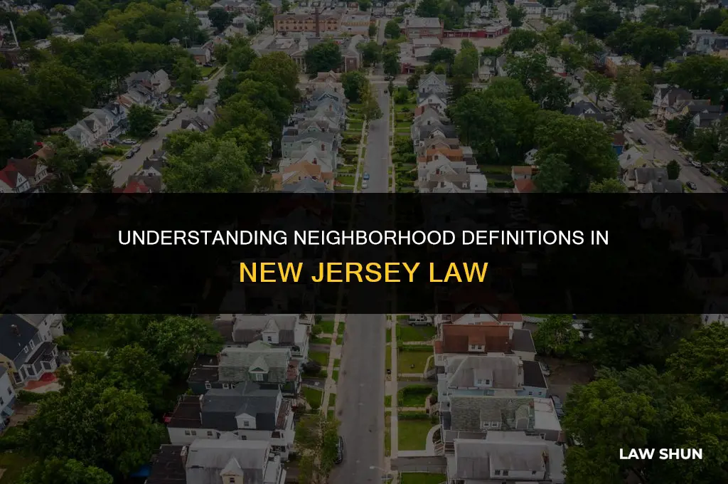 does nj law define a neighborhood