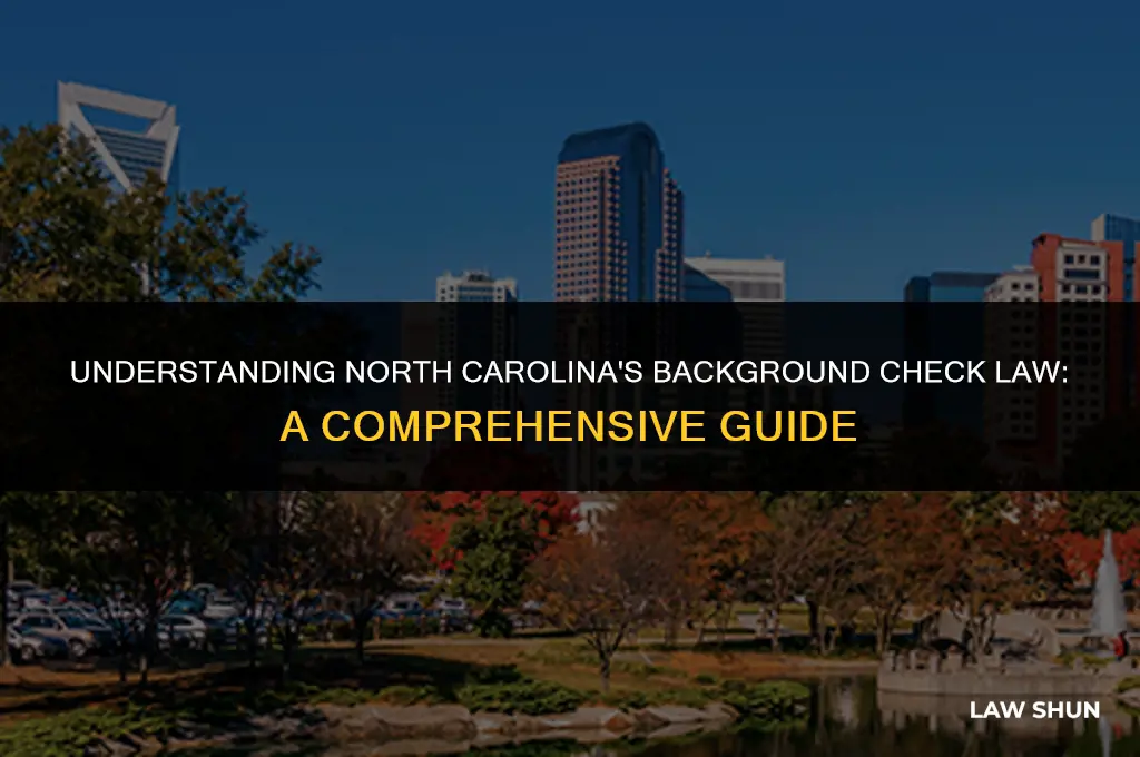 does north carolina background check law