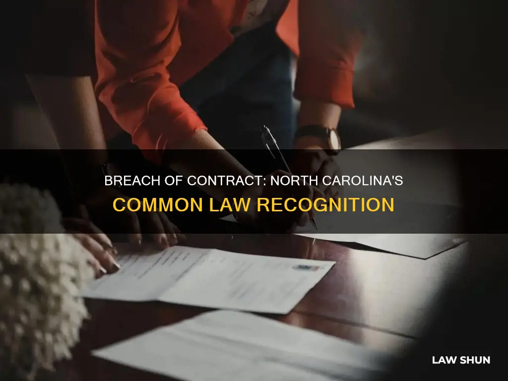 does north carolina recognize common law breach of contract