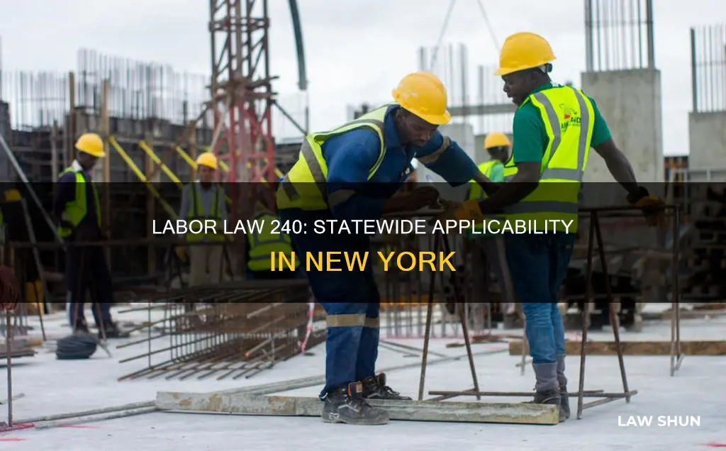 does ny labor law 240 apply statewide