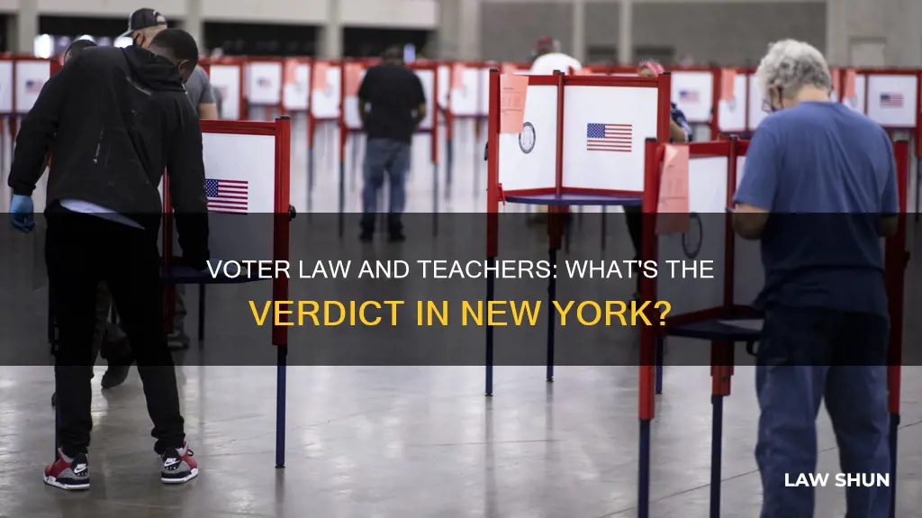 does nys voter law apply to teachers