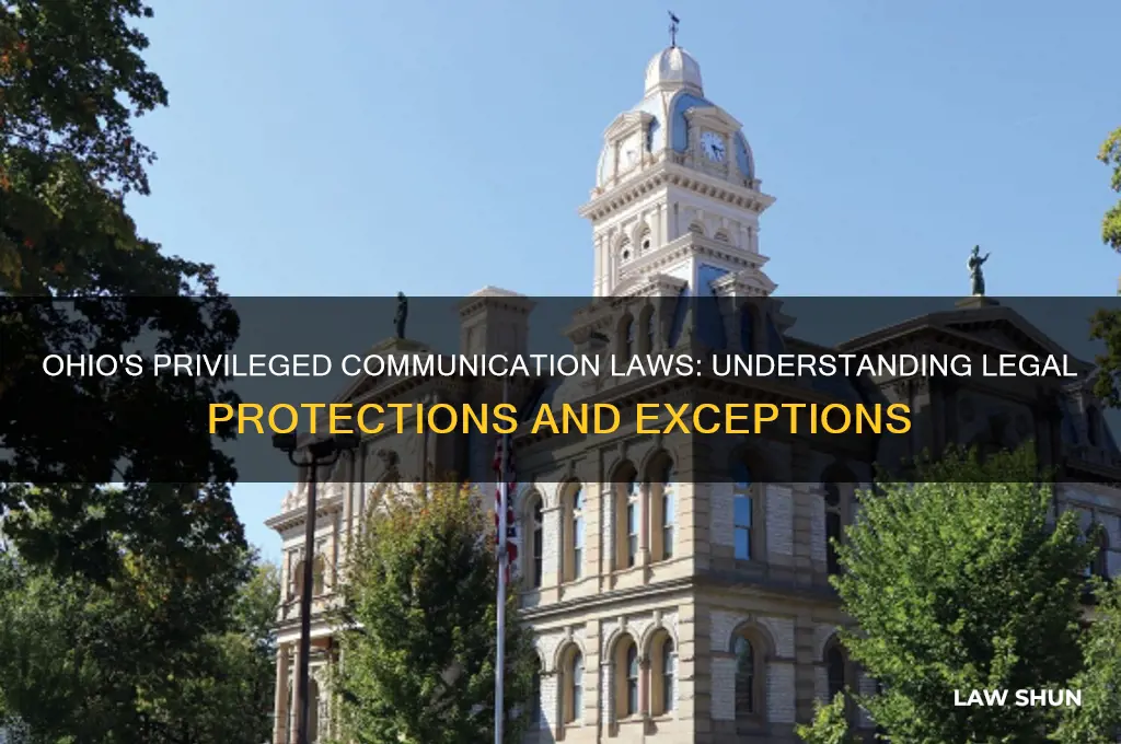 does ohio have privlaged communtion law