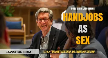 Ohio Law and Handjobs: Are They Legally Defined as Sex?