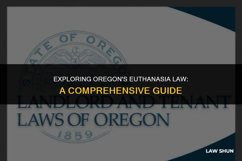 does oregon have a euthanasia law