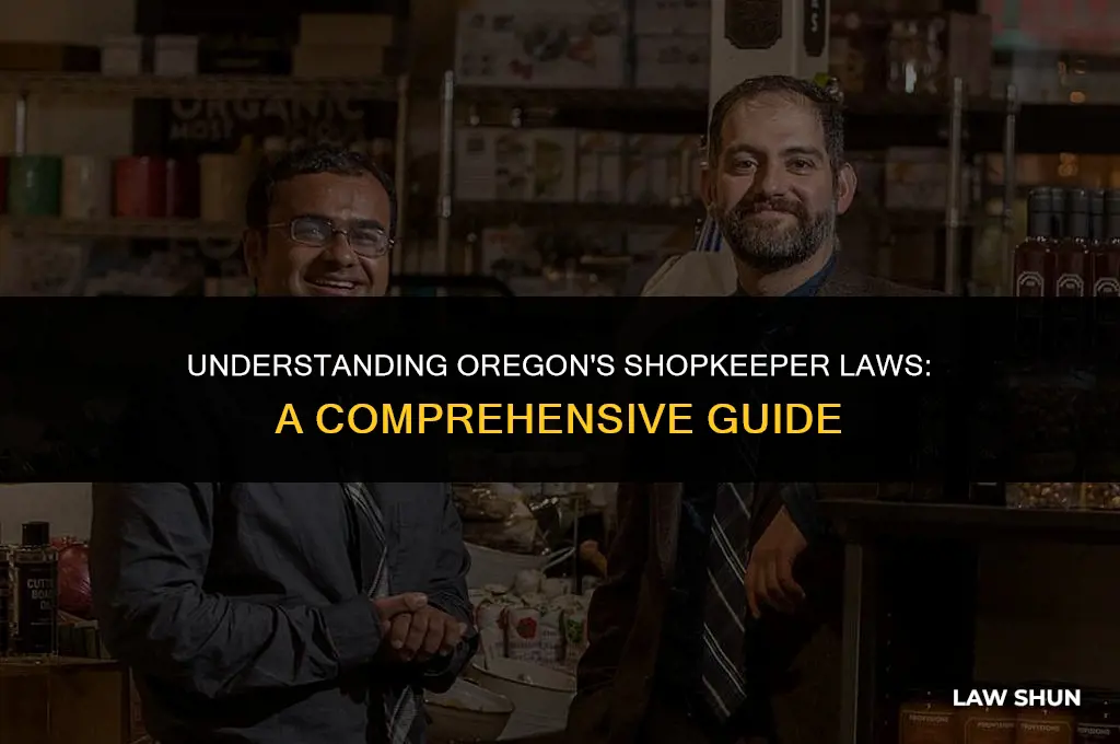 does oregon have a shopkeepers law