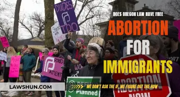 Oregon's Abortion Law: Free Access for Immigrants?