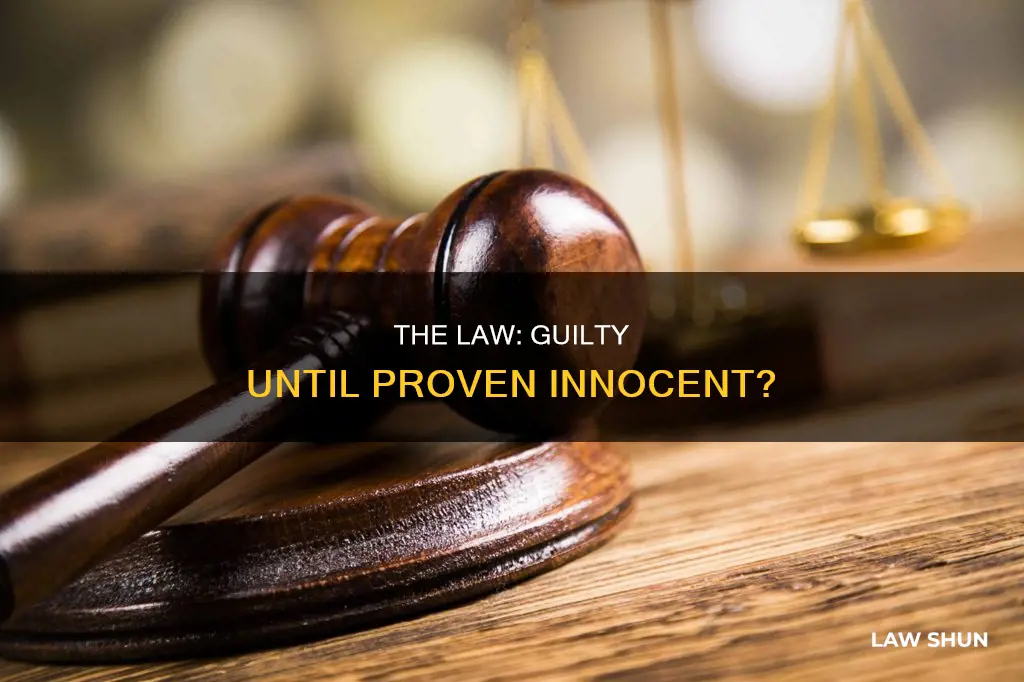 does our law find someone guilty without hearing him first