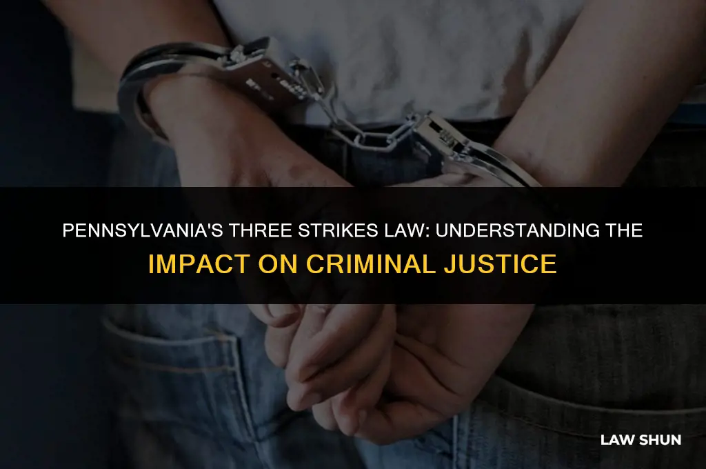 does pa have 3 strikes law