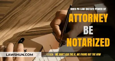 PA Law Requirements: Must Power of Attorney Be Notarized?