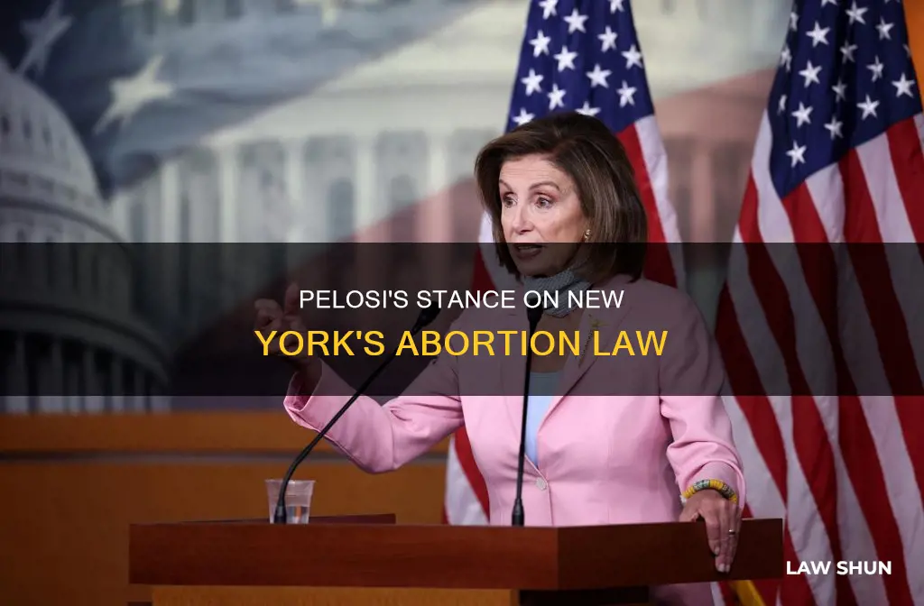 does pelosi support ny abortion law