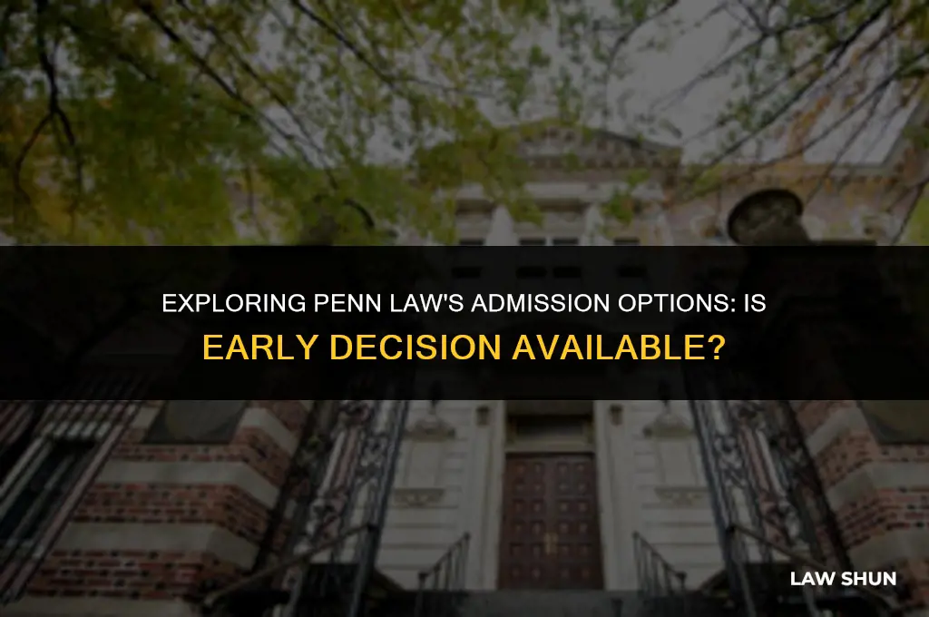 does penn law have early decision