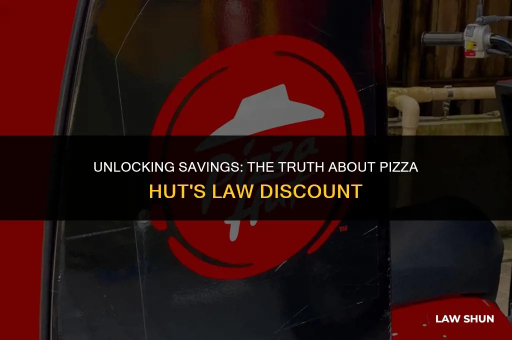 does pizza hut have law discount