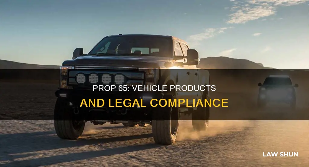 does prop 65 laws apply to products inside vehicles