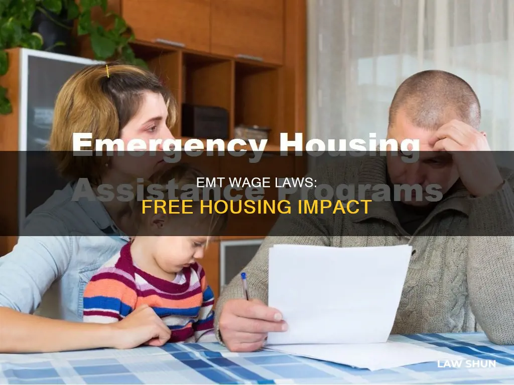 does providing free housing apply to emt wage law