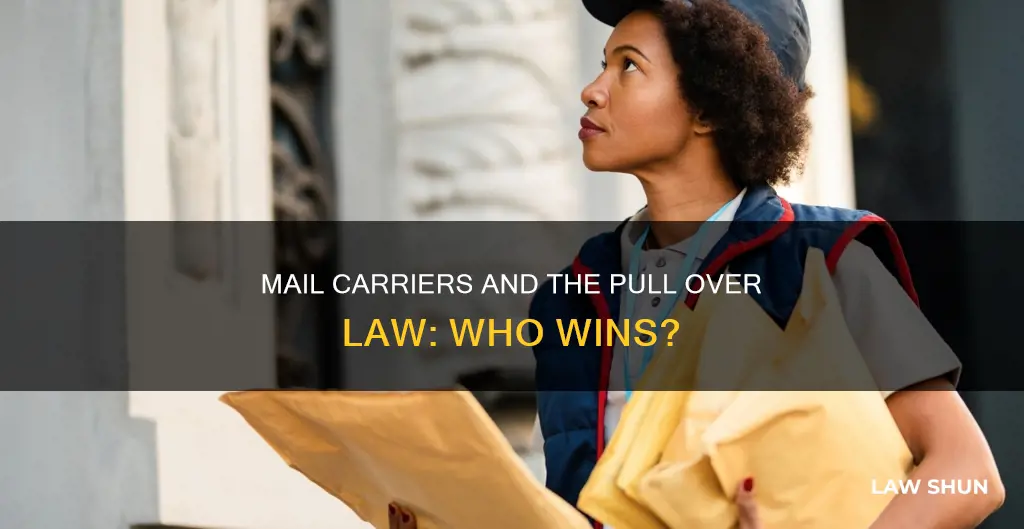 does pull over law apply to mail carriers