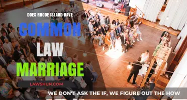 Rhode Island and Common Law Marriage: What's the Verdict?