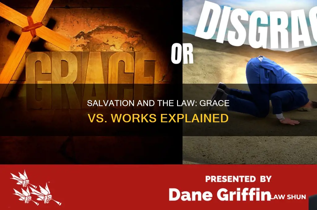 does salvation come by keeping the law