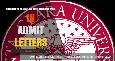Santa Clara Law Admissions: Physical Mail or Digital Acceptance Letters?