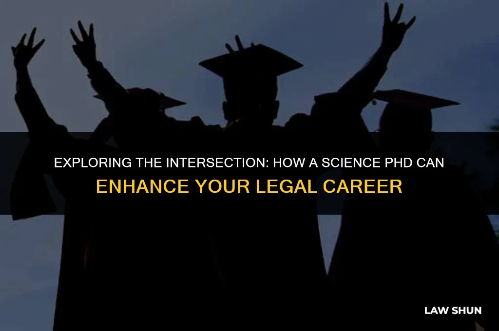 does science phd help for law