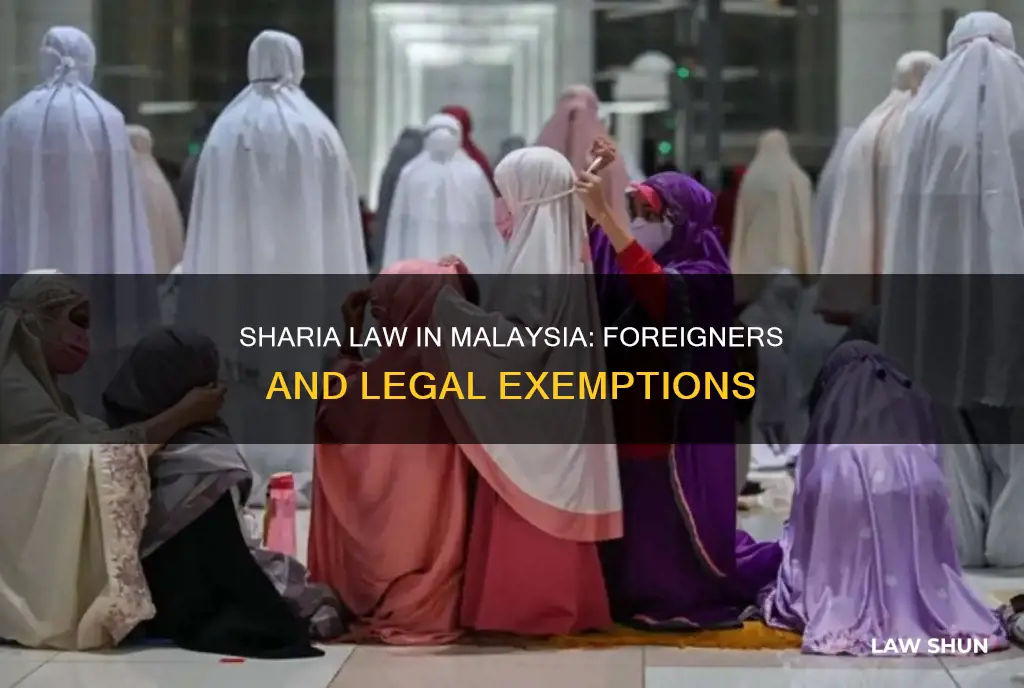 does sharia law apply to foreigners in malaysia