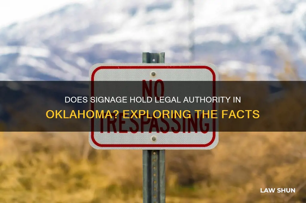 does signage carry weight of law in oklahoma