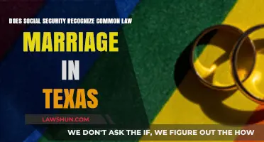 Social Security and Common Law Marriage in Texas