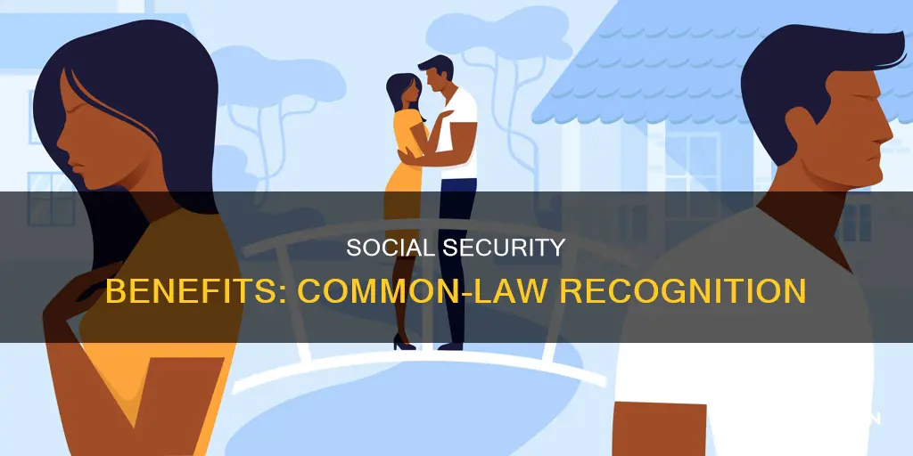 does social security recognize common law