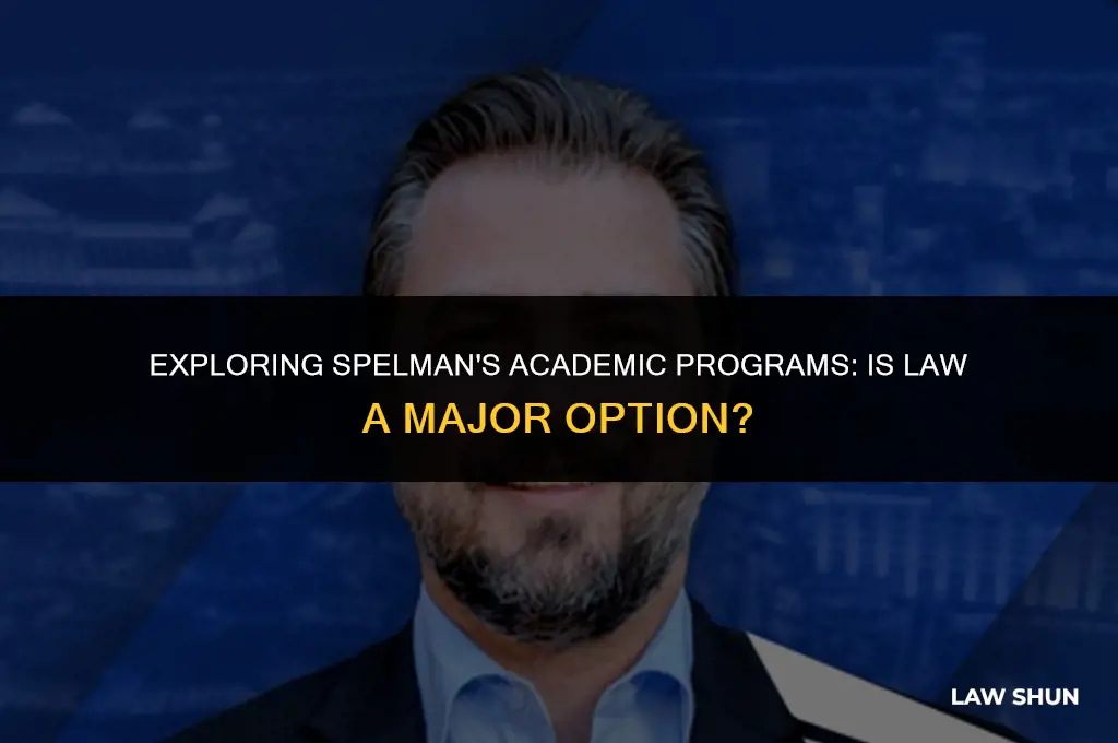 does spelman have a law major