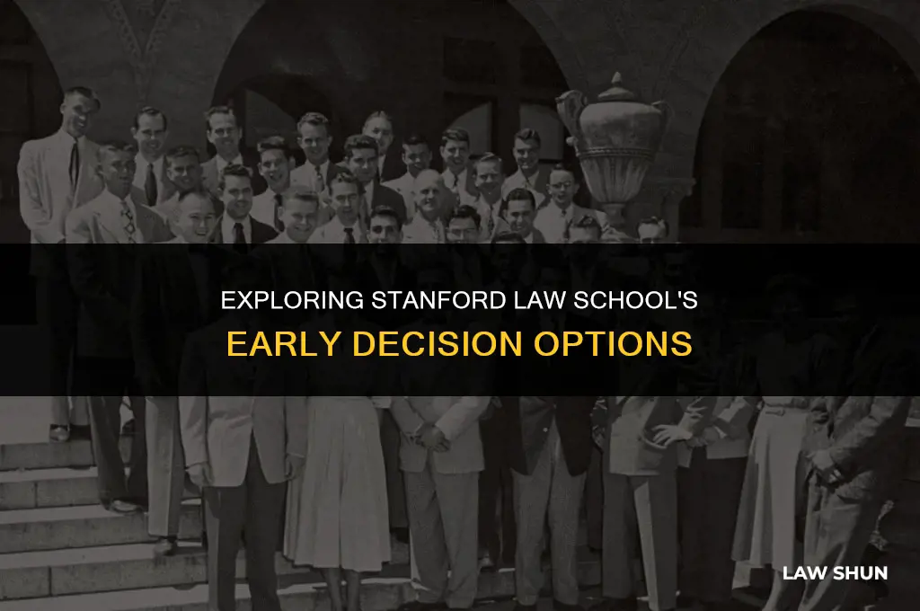 does stanford law have early decision