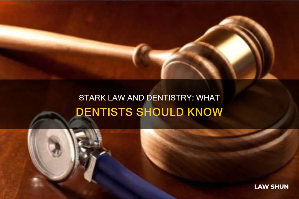 does stark law apply to dentists