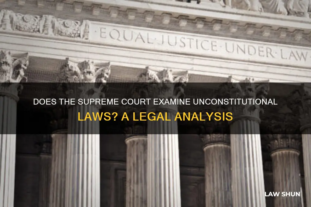 does supreme court examine unconstitutional law