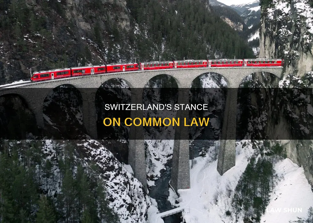 does switzerland have common law