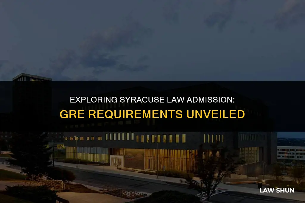 does syracuse law admission take gre