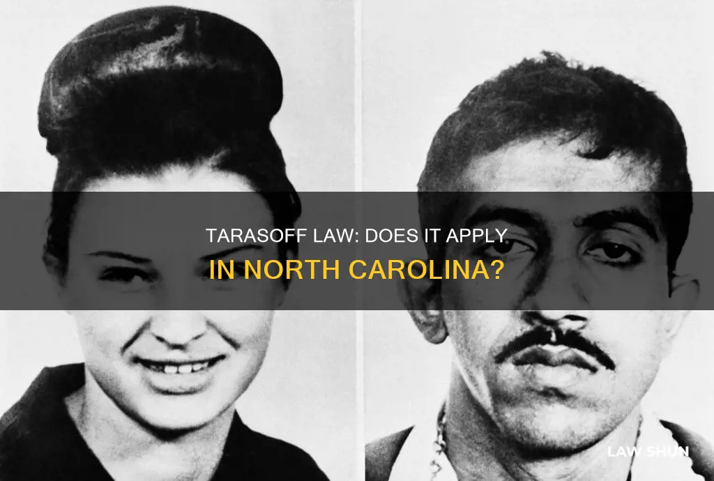 does tarasoff law apply to nc