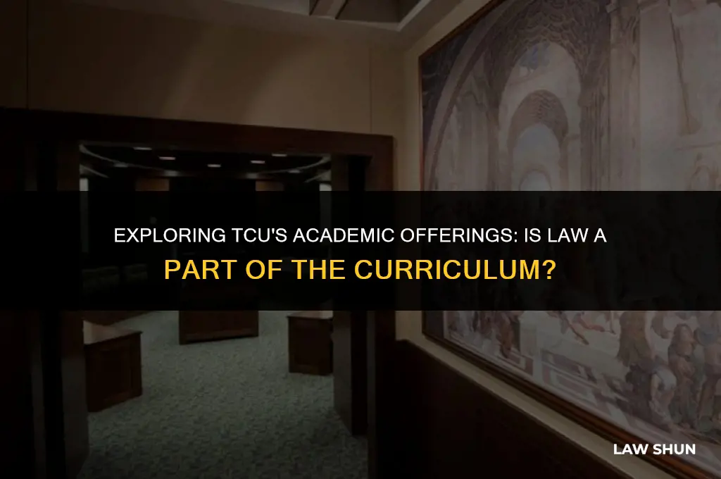 does tcu have a law program