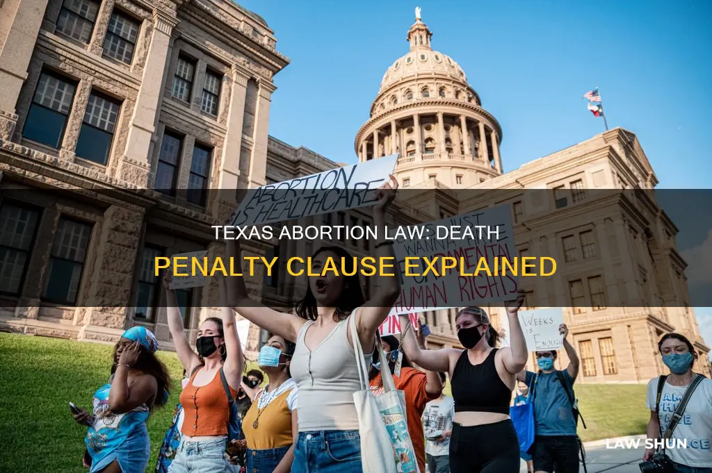 does texas abortion law allow death penalty