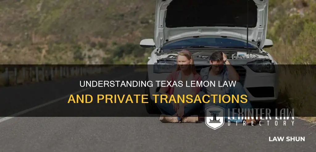 does texas lemmon law apply to private transactions