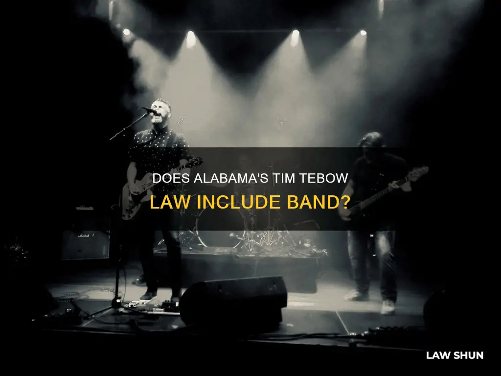 does the alabama tim tebow law apply to band