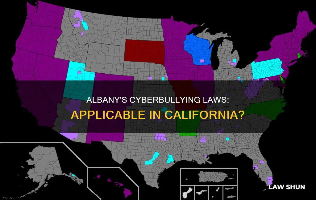 does the albany law against cyberbullying apply to california