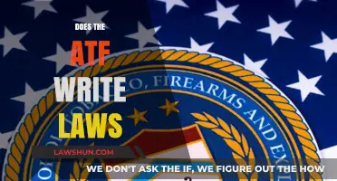 Does the ATF Write Laws? Understanding Their Role in Regulation