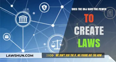 DOJ's Power: Can They Create Laws?