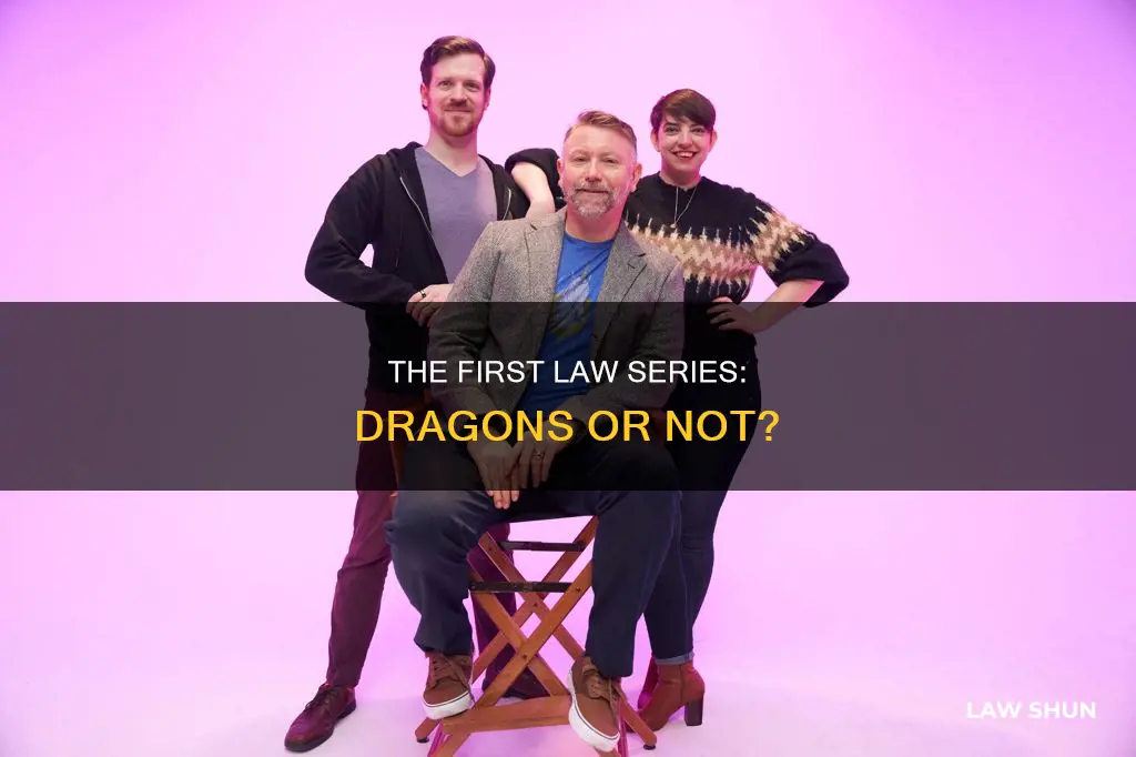 does the first law series have dragons