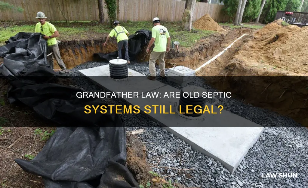 does the grandfather law still apply to septic systems