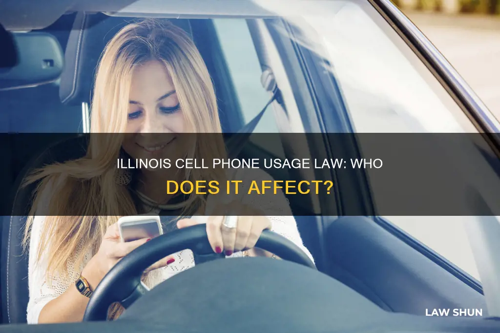 does the illinois cell phone usage law apply to