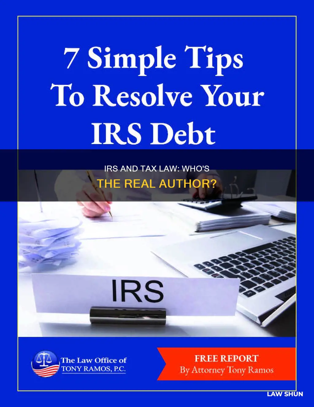 does the irs write tax law
