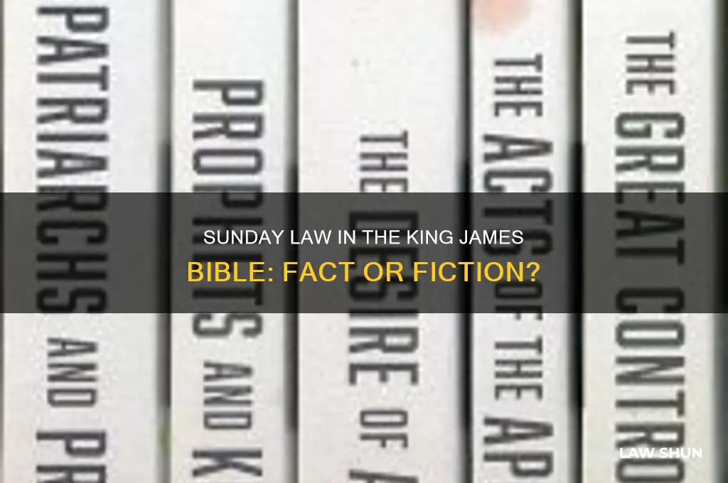 does the king james bible talk of the sunday law