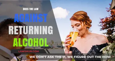 Understanding the Legalities: Can You Return Alcohol?