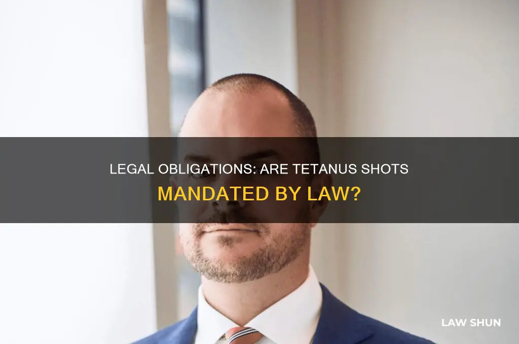 does the law force you to take a tetanus shot